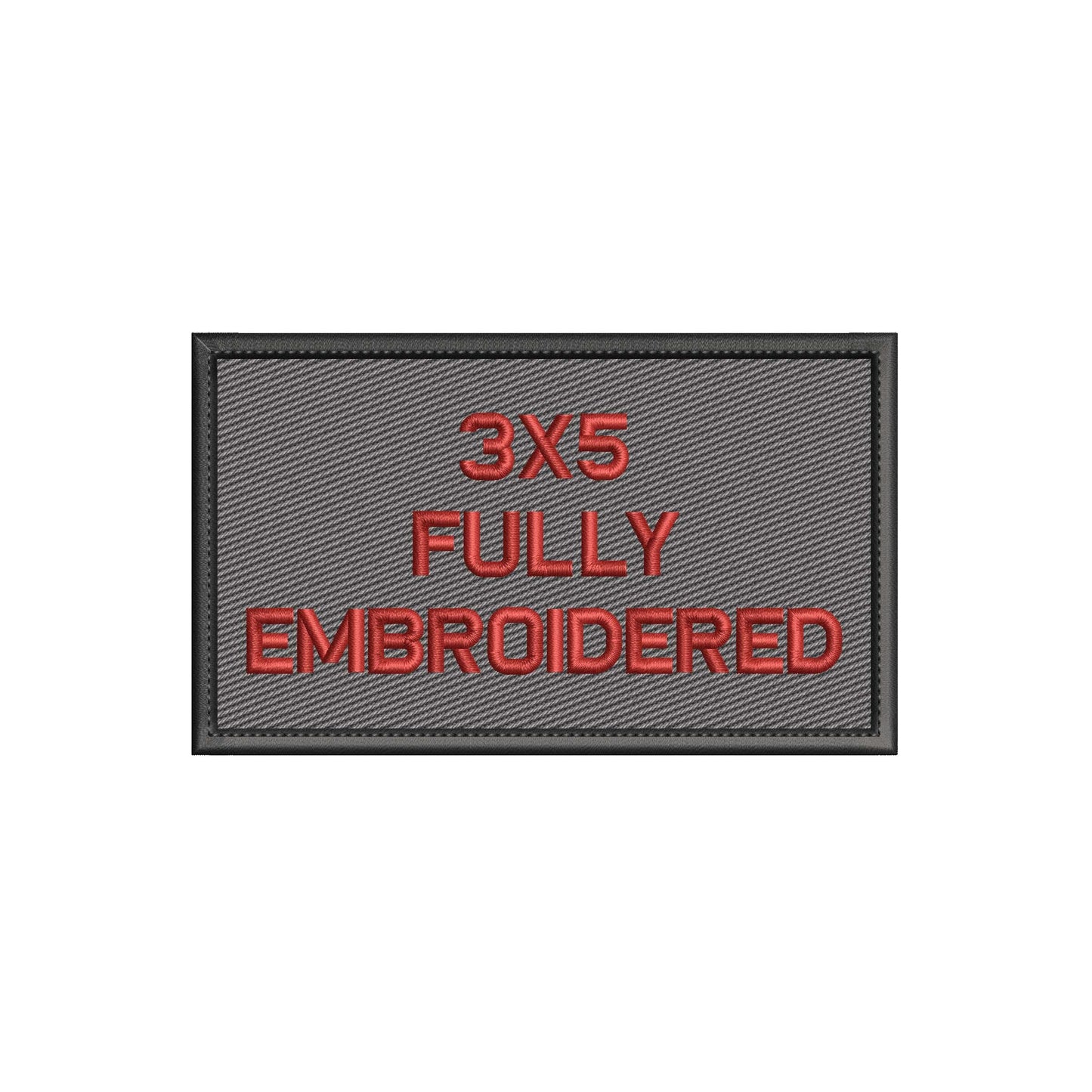 100% Fully Embroidered 3X5 Inch Custom Designed Patch - Embroidered: Your choice of Sew on or Hook Fastener backing