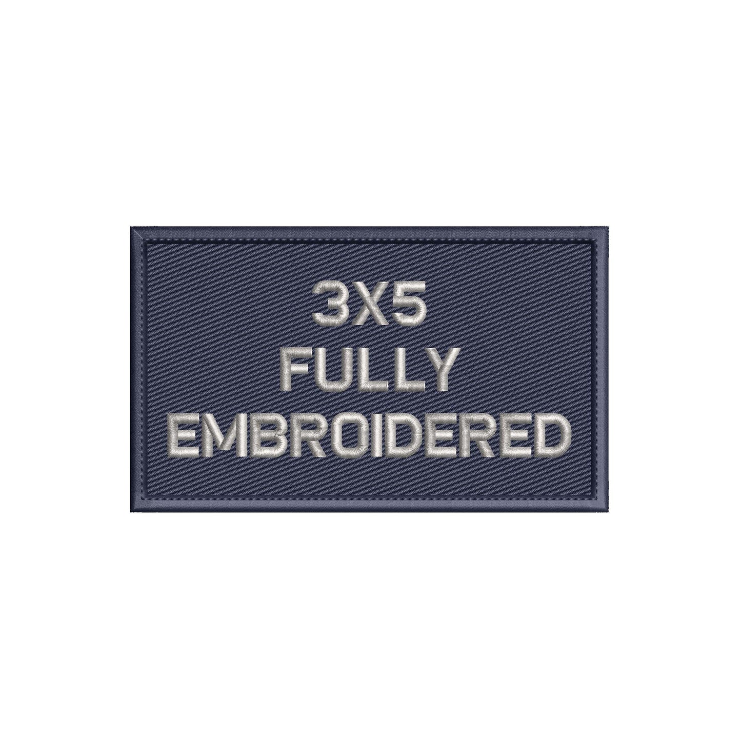 100% Fully Embroidered 3X5 Inch Custom Designed Patch - Embroidered: Your choice of Sew on or Hook Fastener backing